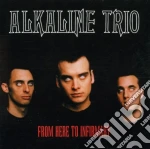Alkaline Trio - From Here To Infirmary cd