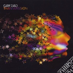 Gay Dad - Transmission cd musicale di Gay Dad