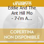Eddie And The Ant Hill Mo - 7-i'm A Runner Part 1 cd