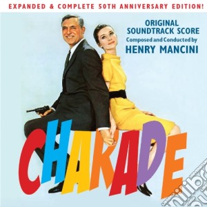Henry Mancini - Charade - Expanded & Complete 50th Anniversary Edition! cd musicale di Henry Mancini