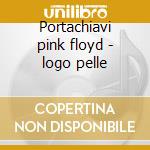 Portachiavi pink floyd - logo pelle cd musicale di Pink Floyd