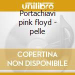 Portachiavi pink floyd - pelle cd