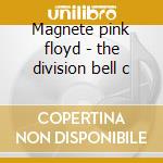 Magnete pink floyd - the division bell c cd