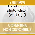 T shirt group photo white - (wht) (s) (f cd