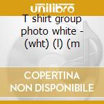 T shirt group photo white - (wht) (l) (m cd