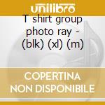 T shirt group photo ray - (blk) (xl) (m) cd