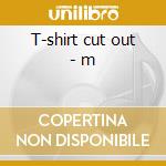T-shirt cut out - m cd