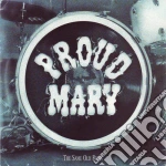 Proud Mary - The Same Old Blues cd