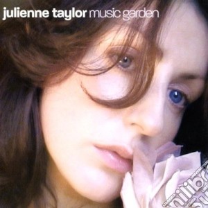 Julienne Taylor - Music Garden cd musicale di Julienne Taylor