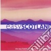 Easy Scotland: The Easy Listenings Songs and Sounds Of Scotland / Various cd