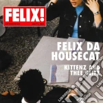 Felix Da Housecat - Kittenz And Thee Glitz cd