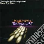 Sunshine Underground (The) - Raise Alarm