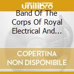 Band Of The Corps Of Royal Electrical And Mechanical Engineers - The Force Of Destiny cd musicale di Band Of The Corps Of Royal Electrical And Mechanical Engineers