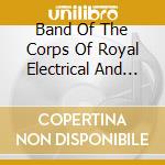 Band Of The Corps Of Royal Electrical And Mechanical Engineers - The Force Of Destiny cd