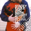Stacey Earle And Mark Stuart - Never Gonna Let You Go cd