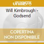 Will Kimbrough - Godsend cd