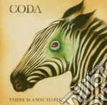Coda - There Is A Way To Fly cd