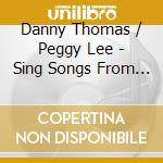 Danny Thomas / Peggy Lee - Sing Songs From The Jazz Singer cd