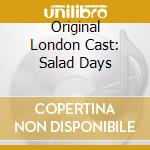Original London Cast: Salad Days cd