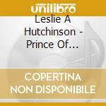 Leslie A Hutchinson - Prince Of Melody: Recordings From The 1950'S