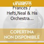 Frances / Hefti,Neal & His Orchestra Wayne - Mr & Mrs Music cd musicale di Frances / Hefti,Neal & His Orchestra Wayne