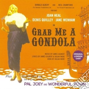Grab Me A Gondola / Original London Cast - Grab Me A Gondola / Original London Cast cd musicale di Grab Me A Gondola / Original London Cast