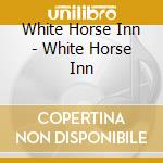 White Horse Inn  - White Horse Inn