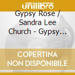 Gypsy Rose / Sandra Lee Church - Gypsy Meets Gypsy cd