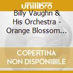 Billy Vaughn & His Orchestra - Orange Blossom Special/wheels/berlin cd