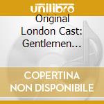 Original London Cast: Gentlemen Prefer Blondes cd musicale