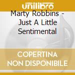 Marty Robbins - Just A Little Sentimental