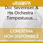 Doc Severinsen & His Orchestra - Tempestuous Trumpet / Big Band'S cd