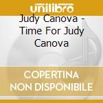 Judy Canova - Time For Judy Canova cd musicale di Judy Canova
