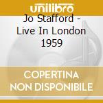 Jo Stafford - Live In London 1959 cd
