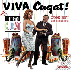 Xavier Cugat & His Orchestra - Viva Cugat / The Best Of Cugat cd musicale di Xavier Cugat & His Orchestra
