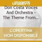 Don Costa Voices And Orchestra - The Theme From The Unforgiven cd musicale di Don Costa Voices And Orchestra