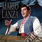 Mario Lanza - Greatest Operatic Recordings Volume 2