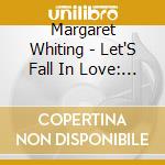 Margaret Whiting - Let'S Fall In Love: Lost Recordings 2 cd
