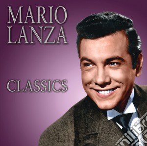 Mario Lanza - Classics cd musicale