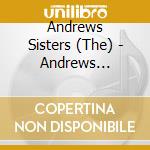 Andrews Sisters (The) - Andrews Sisters (The) In Hollywood (2 Cd) cd