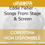 Eddie Fisher - Songs From Stage & Screen cd