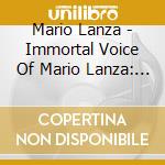 Mario Lanza - Immortal Voice Of Mario Lanza: A Centennial cd