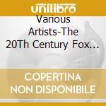 Various Artists-The 20Th Century Fox Years Vol cd