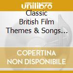 Classic British Film Themes & Songs 1940-1944 / Various (2 Cd) cd