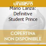 Mario Lanza: Definitive Student Prince cd