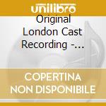 Original London Cast Recording - Annie (Original London Cast Recording) cd musicale
