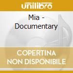 Mia - Documentary cd
