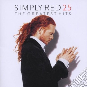 Simply Red - 25 The Greatest Hits (2 Cd) cd musicale di SIMPLY RED