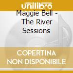 Maggie Bell - The River Sessions cd