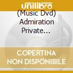 (Music Dvd) Admiration Private Lounge: Landscapes With Lounge Music / Various cd